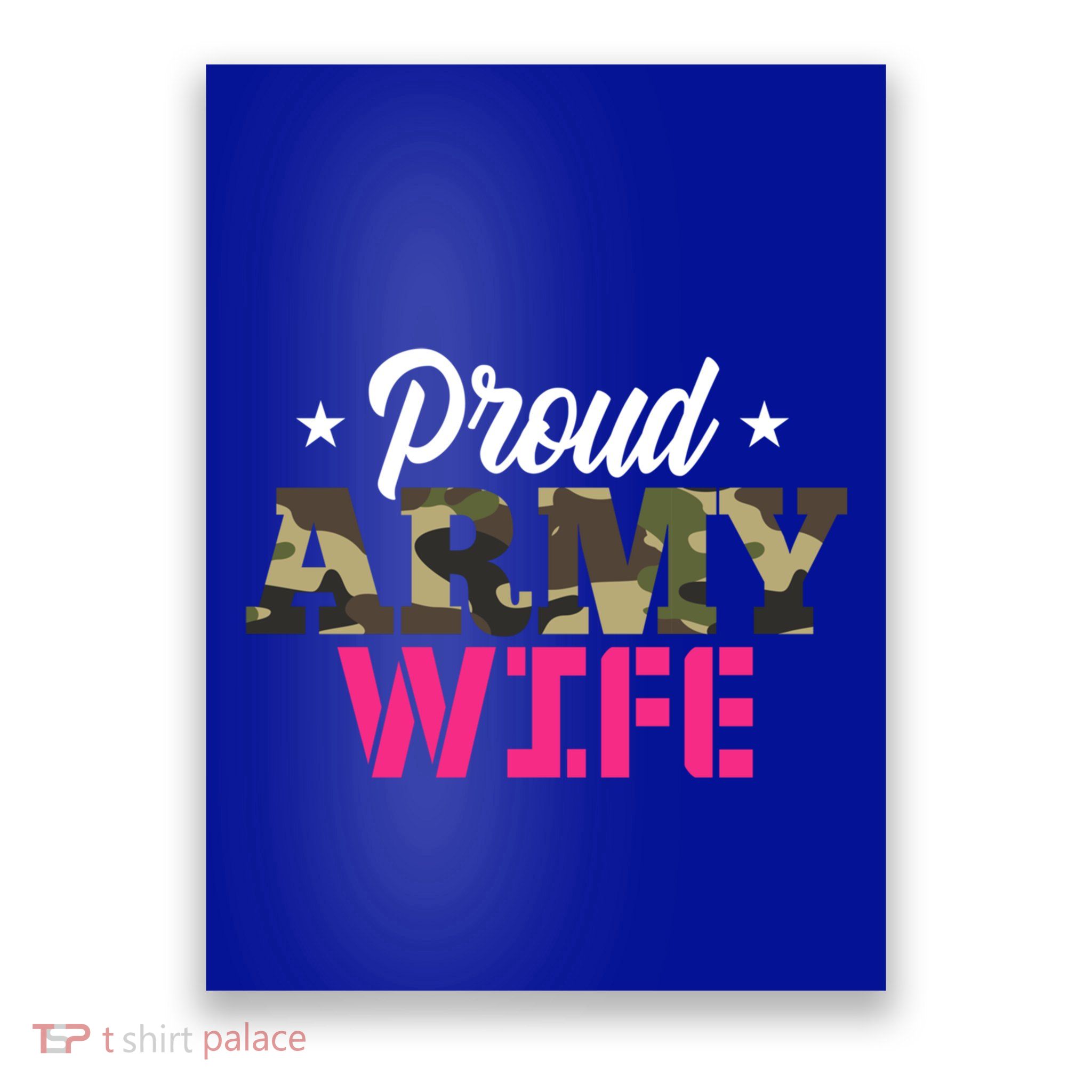 Proud Army Wife Camo Military Spouse Gift Poster