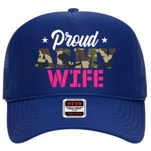 Proud Army Wife Camo Military Spouse Gift High Crown Mesh Back Trucker Hat