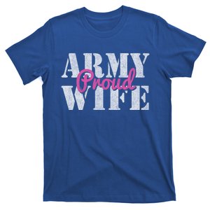 Proud Army Wife Great Gift T-Shirt