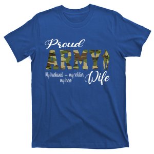 Proud Army Wife Husband Military Wife Of A Brave Us Soldier Gift T-Shirt