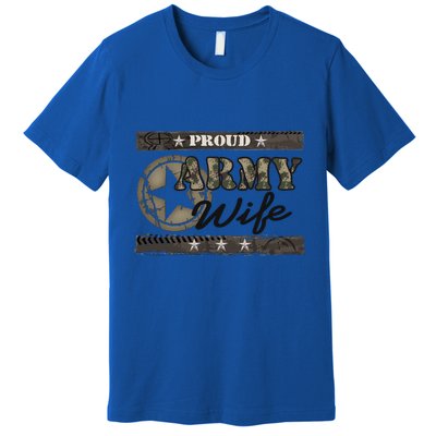 Proud Army Wife Gift Premium T-Shirt