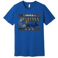 Proud Army Wife Gift Premium T-Shirt