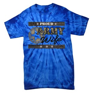 Proud Army Wife Gift Tie-Dye T-Shirt