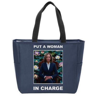 Put A Woman In Charge Kamala Harris Woman For President Zip Tote Bag