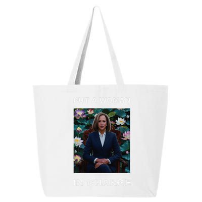 Put A Woman In Charge Kamala Harris Woman For President 25L Jumbo Tote