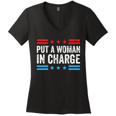 Put A Woman In Charge Women's V-Neck T-Shirt