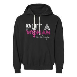 Put A Woman In Charge Garment-Dyed Fleece Hoodie