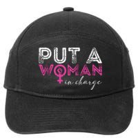 Put A Woman In Charge 7-Panel Snapback Hat