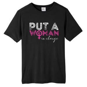 Put A Woman In Charge Tall Fusion ChromaSoft Performance T-Shirt