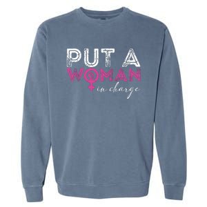 Put A Woman In Charge Garment-Dyed Sweatshirt