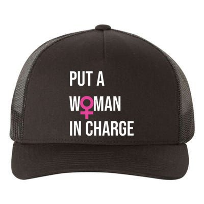 Put A Woman In Charge Potus Female President Yupoong Adult 5-Panel Trucker Hat