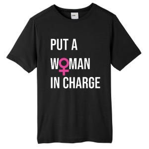 Put A Woman In Charge Potus Female President Tall Fusion ChromaSoft Performance T-Shirt