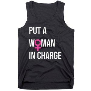 Put A Woman In Charge Potus Female President Tank Top