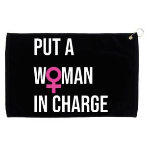 Put A Woman In Charge Potus Female President Grommeted Golf Towel