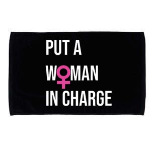 Put A Woman In Charge Potus Female President Microfiber Hand Towel