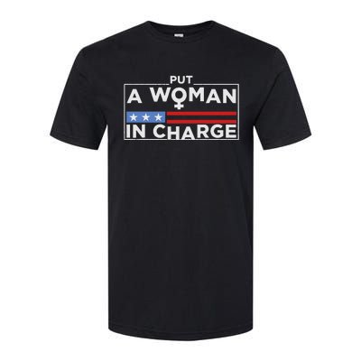 Put A Woman In Charge Potus Female President Softstyle CVC T-Shirt