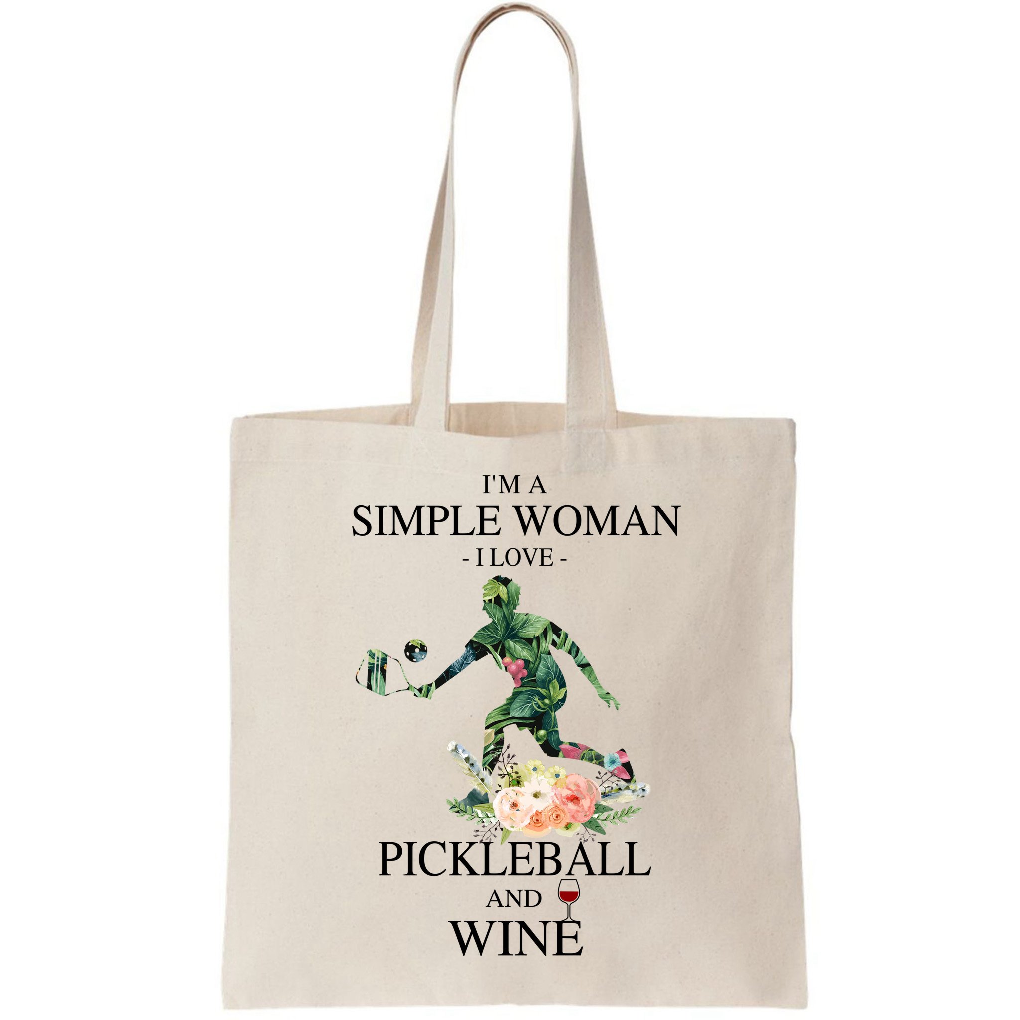 PICKLEBALL AND WINE I'M A SIMPLE WOMAN Bag