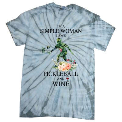 PICKLEBALL AND WINE I'M A SIMPLE WOMAN Tie-Dye T-Shirt