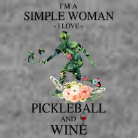 PICKLEBALL AND WINE I'M A SIMPLE WOMAN Tall Sweatshirt