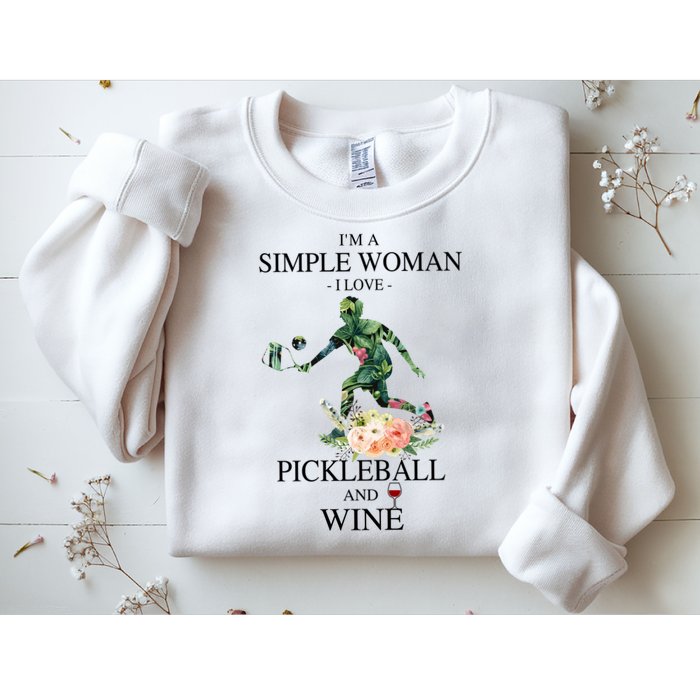PICKLEBALL AND WINE I'M A SIMPLE WOMAN Sweatshirt