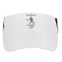 PICKLEBALL AND WINE I'M A SIMPLE WOMAN Adult Drive Performance Visor