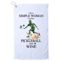 PICKLEBALL AND WINE I'M A SIMPLE WOMAN Golf Towel