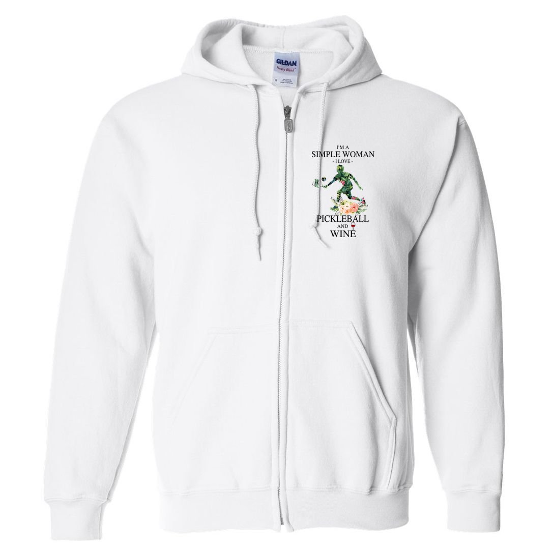 PICKLEBALL AND WINE I'M A SIMPLE WOMAN Full Zip Hoodie