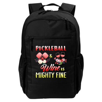 PICKLEBALL AND WINE IS MIGHTY FINE Backpack