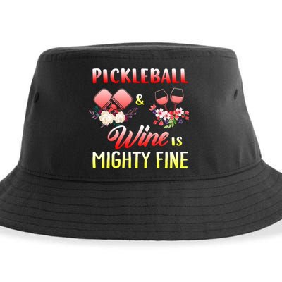 PICKLEBALL AND WINE IS MIGHTY FINE Sustainable Bucket Hat