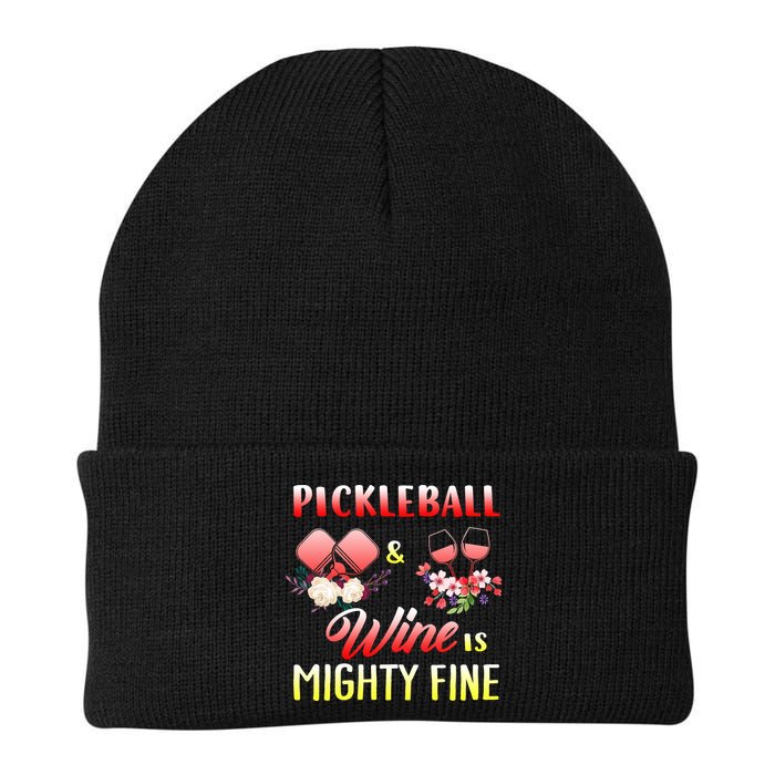 PICKLEBALL AND WINE IS MIGHTY FINE Beanie