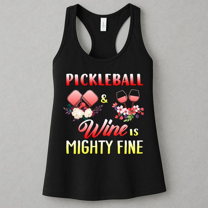 PICKLEBALL AND WINE IS MIGHTY FINE Womens Tank Top