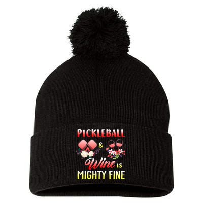 PICKLEBALL AND WINE IS MIGHTY FINE Pom Pom 12in Knit Beanie