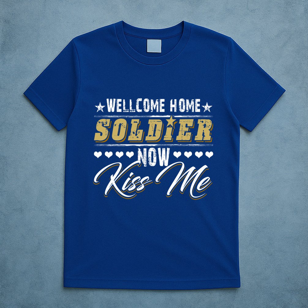 Proud Army Wife Friend Welcome Home Soldier Now Me Gift T-Shirt