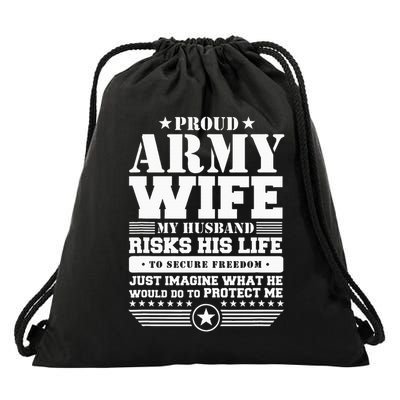 Proud Army Wife Military Wife Protects Me Drawstring Bag