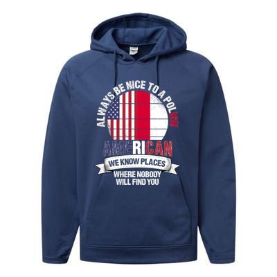 Polish American We Know Places Where Country Poland Flag Gift Performance Fleece Hoodie