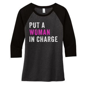 Put A Woman In Charge Women's Tri-Blend 3/4-Sleeve Raglan Shirt