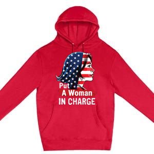 Put A Woman In Charge 2024 Empower Women In Politics Premium Pullover Hoodie