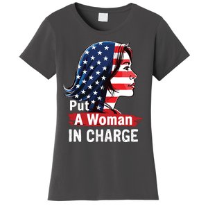 Put A Woman In Charge 2024 Empower Women In Politics Women's T-Shirt