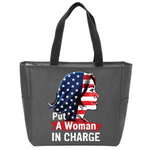 Put A Woman In Charge 2024 Empower Women In Politics Zip Tote Bag