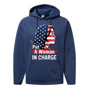 Put A Woman In Charge 2024 Empower Women In Politics Performance Fleece Hoodie