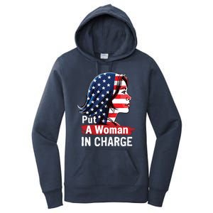 Put A Woman In Charge 2024 Empower Women In Politics Women's Pullover Hoodie