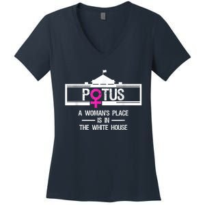 Potus A WomanS Place Is In The White House President Women's V-Neck T-Shirt