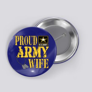 Proud Army Wife Gift Military Pride Meaningful Gift Button