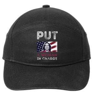 Put A Woman In Charge Potus Female President 2024 Election 7-Panel Snapback Hat