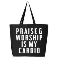 Praise And Worship Is My Cardio Funny 25L Jumbo Tote