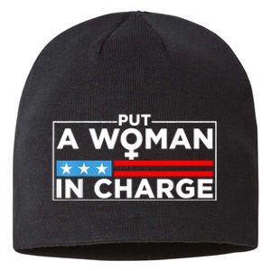 Put A Woman In Charge Potus Female President Sustainable Beanie