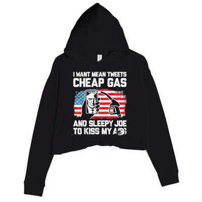 Pro America Want Mean Tweets Cheap Gas And Sleepy Joe Biden Crop Fleece Hoodie