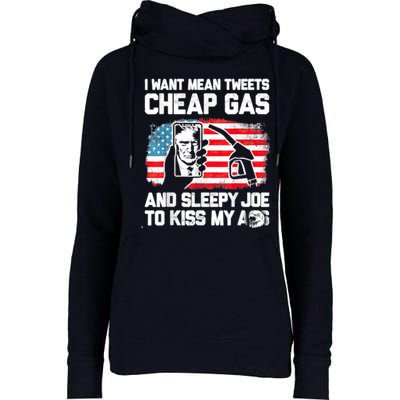 Pro America Want Mean Tweets Cheap Gas And Sleepy Joe Biden Womens Funnel Neck Pullover Hood