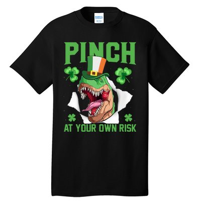 Pinch At Your Own Risk Funny Saying Patricks Day Tall T-Shirt