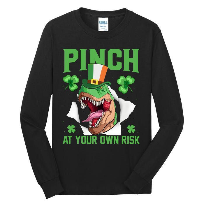 Pinch At Your Own Risk Funny Saying Patricks Day Tall Long Sleeve T-Shirt